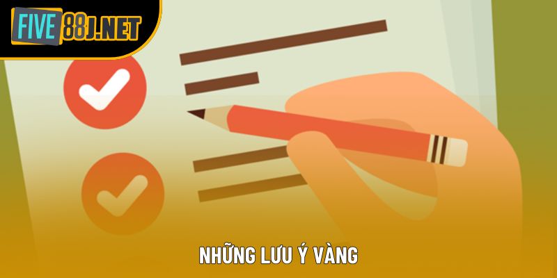 Những lưu ý vàng
